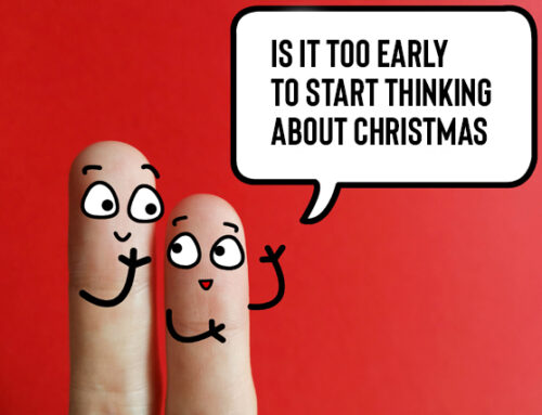 Too Early for Christmas…